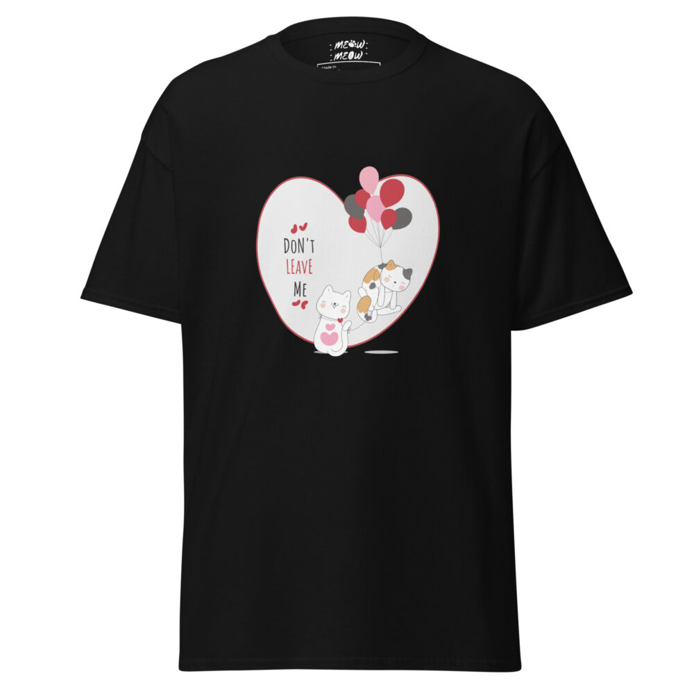 T-shirt Don't Leave Me