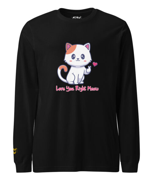 T-shirt Manica Lunga Love You Right Meow